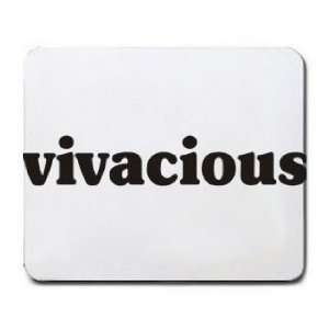  vivacious Mousepad