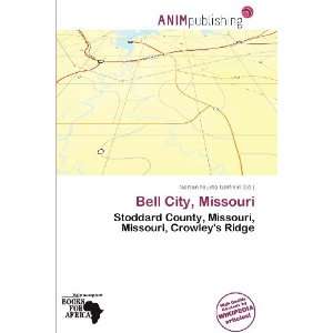    Bell City, Missouri (9786200726018) Norton Fausto Garfield Books