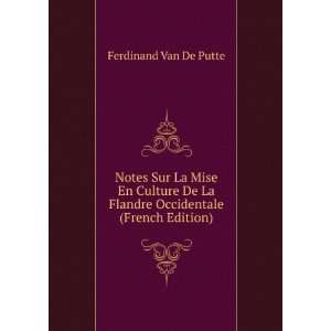   La Flandre Occidentale (French Edition) Ferdinand Van De Putte Books