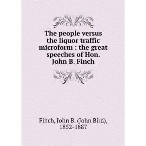   of Hon. John B. Finch John B. (John Bird), 1852 1887 Finch Books