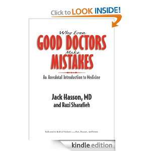   Even Good Doctors Make Mistakes An Anecdotal Introduction to Medicine