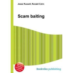  Scam baiting Ronald Cohn Jesse Russell Books