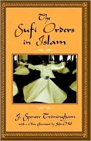 The Sufi Orders in Islam, (0195120582), J. Spencer Trimingham 
