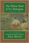   of Sei Shonagon, (0231073372), Ivan Morris, Textbooks   