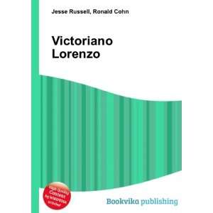  Victoriano Lorenzo Ronald Cohn Jesse Russell Books