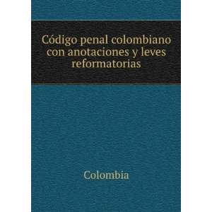   colombiano con anotaciones y leves reformatorias Colombia Books