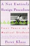 Not Entirely Benign Procedure Four Years As a Medical Student 