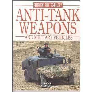  Anti Tank Weapons and Military Vehicles. Armament and 