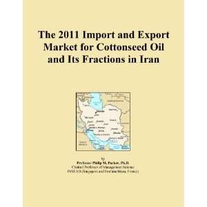   Import and Export Market for Cottonseed Oil and Its Fractions in Iran