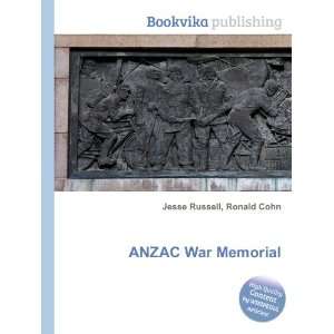  ANZAC War Memorial Ronald Cohn Jesse Russell Books