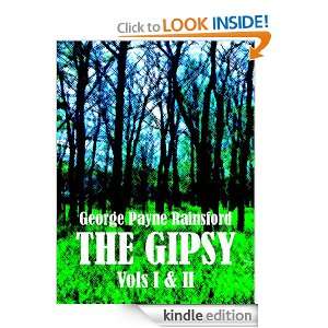 The Gipsy (Vols I & II) George Payne Rainsford  Kindle 
