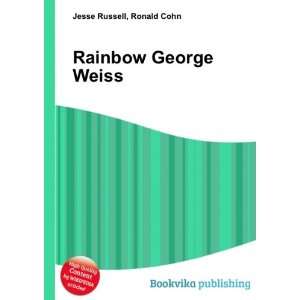 Rainbow George Weiss Ronald Cohn Jesse Russell  Books