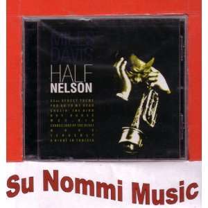  Half Nelson Miles Davis Music