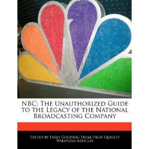   National Broadcasting Company (9781241310691) Emily Gooding Books
