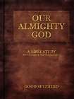 Our Almighty God A Bible Study Book  Good Shepherd NEW PB 143891850X 