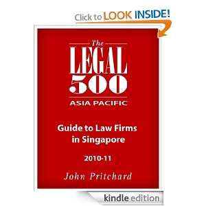 Singapore   Guide to Law Firms 2010 11 The Legal 500, John Pritchard 
