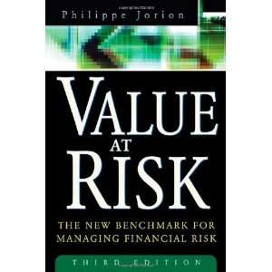  Value at Risk The New Benchmark for Managing Financial 