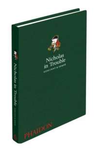   Nicholas and the Gang by Rene Goscinny, Phaidon Press 