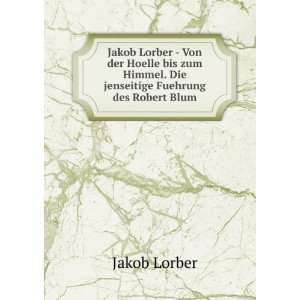  Jakob Lorber   Der Grossglockner Jakob Lorber Books