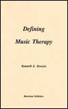 Defining Music Therapy, (096240800X), Kenneth E. Bruscia, Textbooks 