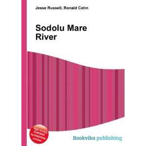  Sodolu Mare River Ronald Cohn Jesse Russell Books