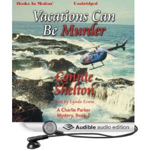  Vacations Can Be Murder A Charlie Parker Mystery, Book 2 