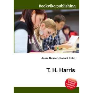  T. H. Harris Ronald Cohn Jesse Russell Books