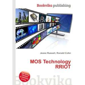  MOS Technology RRIOT Ronald Cohn Jesse Russell Books