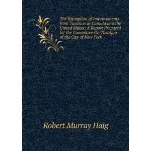  On Taxation of the City of New York Robert Murray Haig Books
