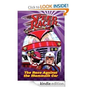 Race Against the Mammoth Car, The #4 (Speed Racer) Chase Wheeler 