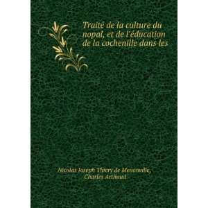   dans les . Charles Arthaud Nicolas Joseph Thiery de Menonville Books