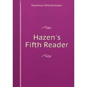  Hazens Fifth Reader Marshman William Hazen Books