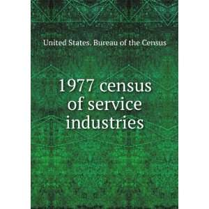   census of service industries United States. Bureau of the Census