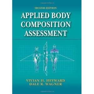   Body Composition Assessment   2nd [Hardcover] Vivian Heyward Books