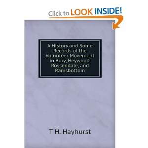   Heywood, Rossendale, and Ramsbottom T H. Hayhurst  Books