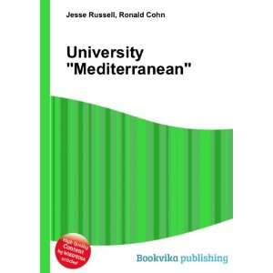  University Mediterranean Ronald Cohn Jesse Russell 