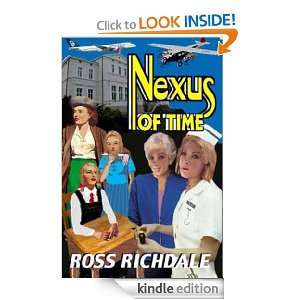 Nexus of Time Ross Richdale  Kindle Store