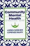 Community Mental Health A Practical Guide, (0393701654), Lorenzo 