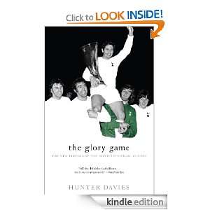  The Glory Game (Mainstream Sport) eBook Hunter Davies 