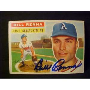 Bill Renna Kansas City Athletics #82 1956 Topps Autographed Baseball 