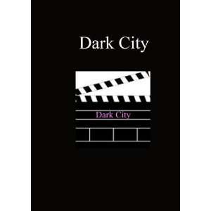  Dark City Movies & TV