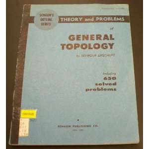   of Theory and problems of General Topology Seymour Lipschutz Books