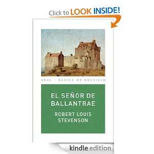 EL SEÑOR DE BALLANTRAE (Spanish Edition) Robert Louis Stevenson 