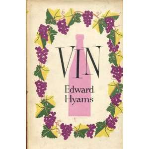  Vin The Wine Country of France Edward Hyams Books