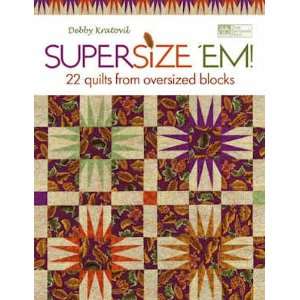  9391 BK SUPERSIZE EM BY THAT PATCHWORK PLACE Arts 