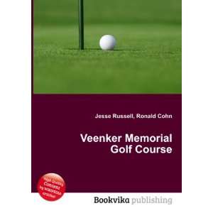    Veenker Memorial Golf Course Ronald Cohn Jesse Russell Books