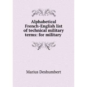   of technical military terms for military . Marius Deshumbert Books