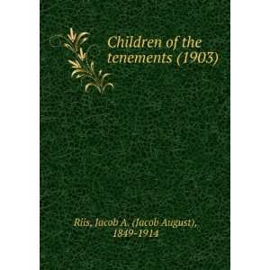   1903) (9781275245105) Jacob A. (Jacob August), 1849 1914 Riis Books