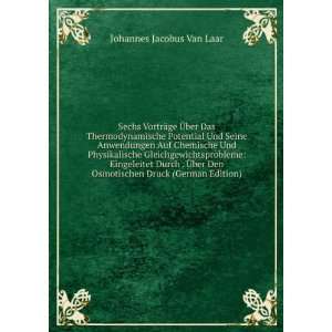   Osmotischen Druck (German Edition) Johannes Jacobus Van Laar Books