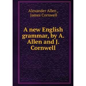   , by A. Allen and J. Cornwell James Cornwell Alexander Allen  Books